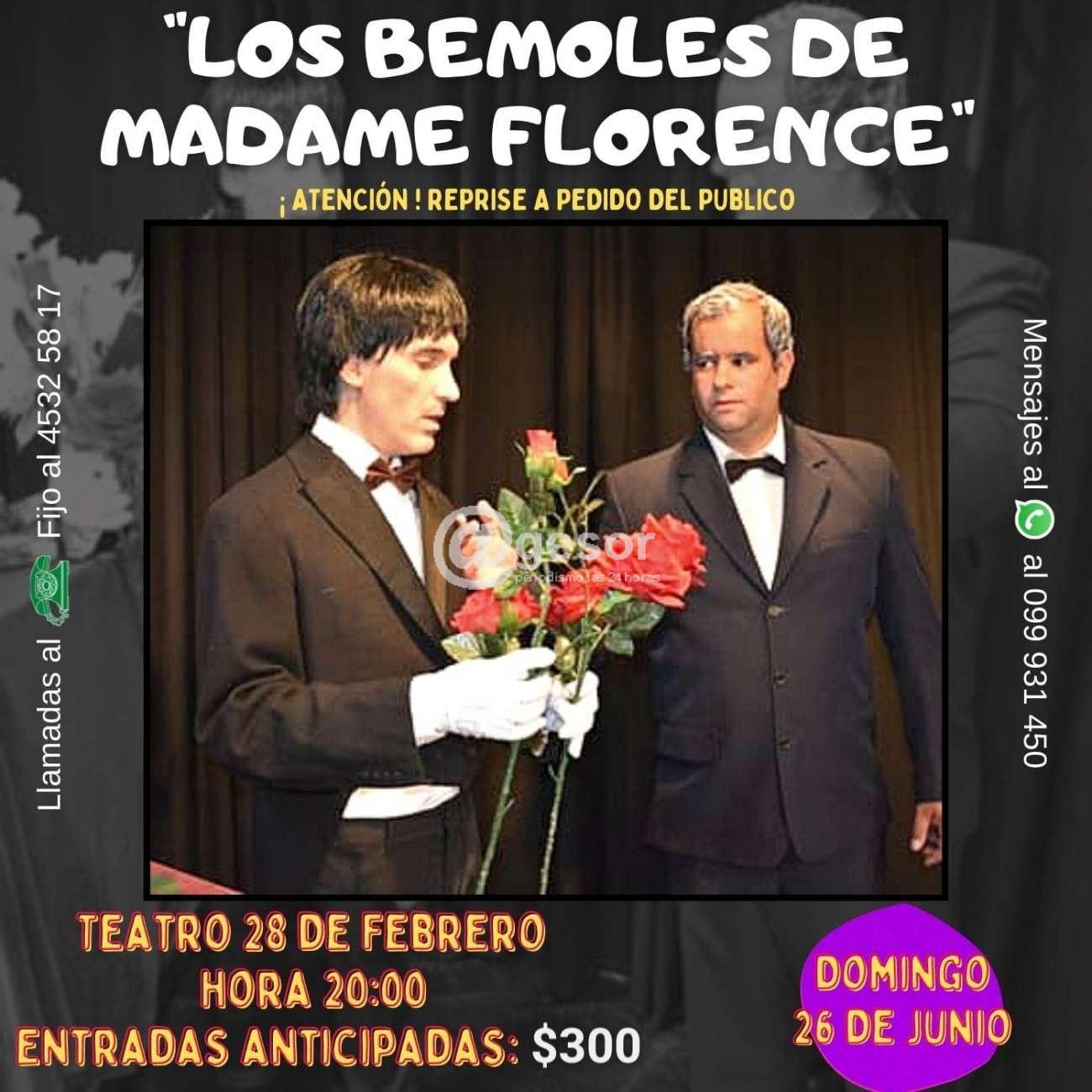 Con el auspicio de la Intendencia de Soriano, el próximo domingo 26 de junio se pondrá en escena nuevamente, y a pedido del público, la obra teatral “Los Bemoles de Madame Florence” por parte del elenco Enrique Guarnero.