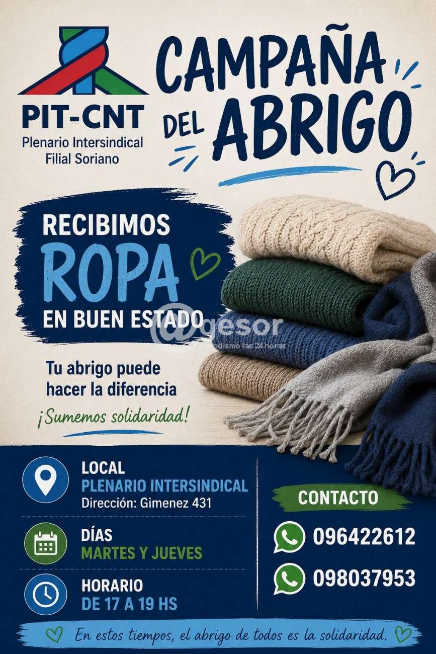 El PIT-CNT, a través del Plenario Intersindical Filial Soriano, lanzó una nueva edición de la Campaña del Abrigo, invitando a la población a donar ropa en buen estado para apoyar a quienes más lo necesitan durante el invierno.