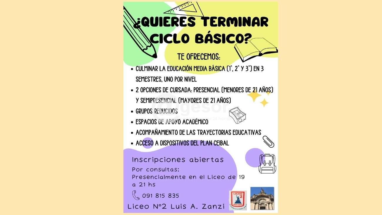 El Liceo N.º 2 “Luis A. Zanzi” de Mercedes anuncia la apertura de inscripciones para quienes deseen finalizar la Educación Media Básica. La propuesta permite completar los tres niveles (1.º, 2.º y 3.º) en tres semestres, con un formato flexible y acompañamiento académico.